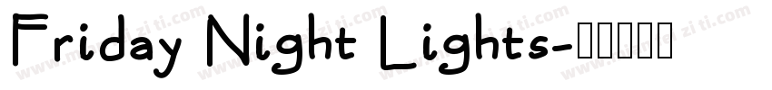 Friday Night Lights字体转换